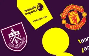 Manchester United x Burnley: onde assistir, horário e prováveis escalações